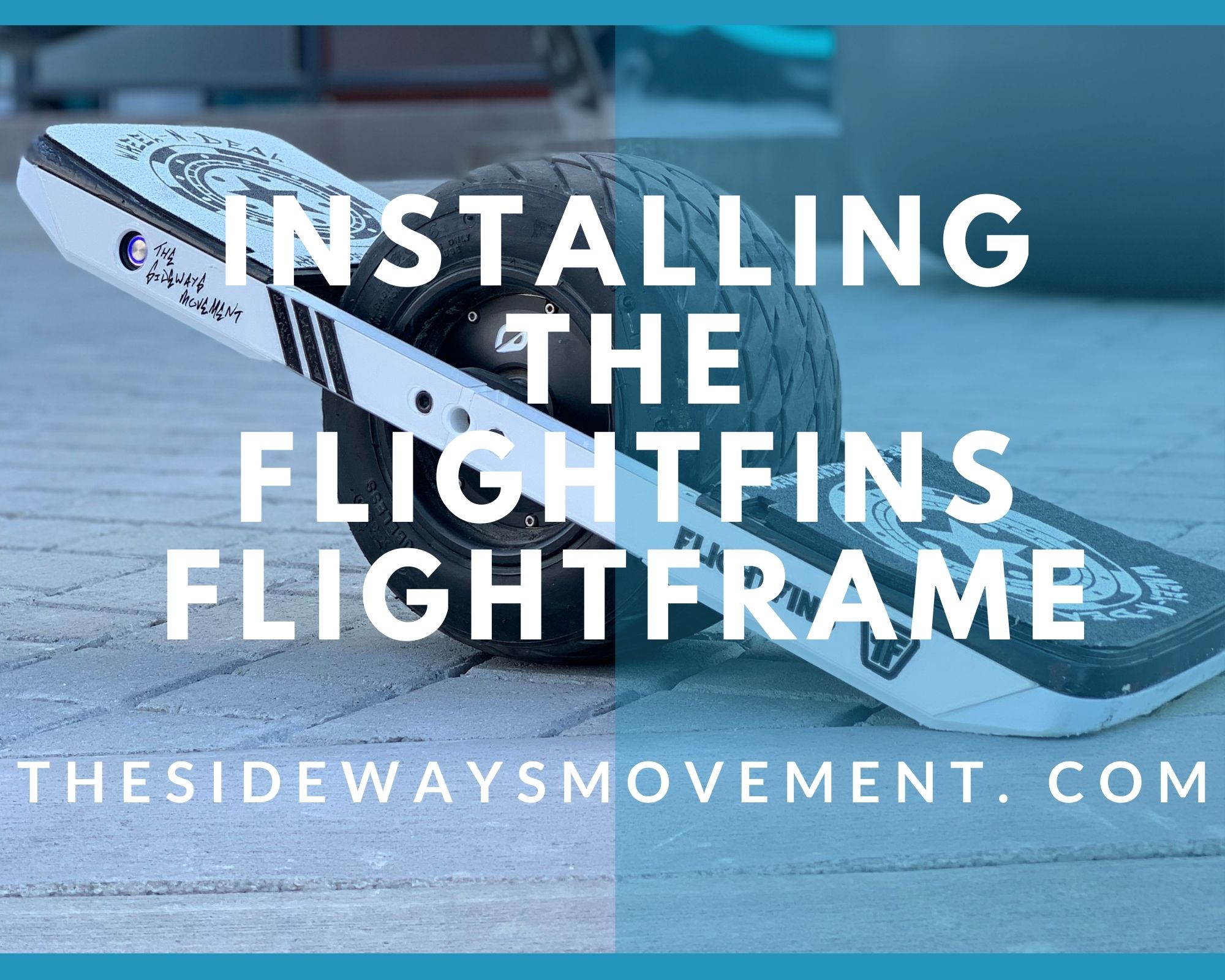 Installing FlightFins FlightFrame - The Sideways Movement